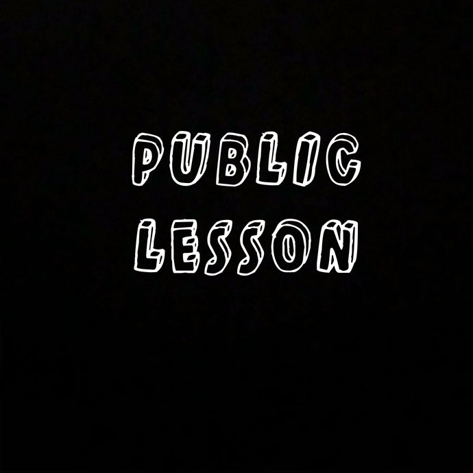 PUBLIC LESSON